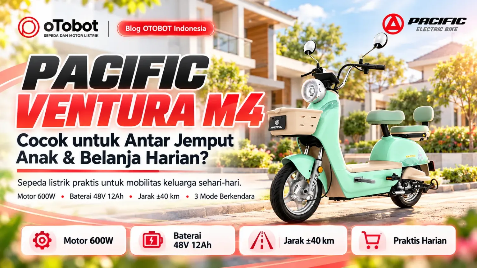 Antar Jemput Anak dan Belanja Harian, Apakah Pacific Ventura M4 Cocok?