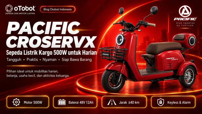 Pacific CROSERVX: Sepeda Listrik Kargo 500W yang Siap Diajak Kerja dan Aktivitas Harian